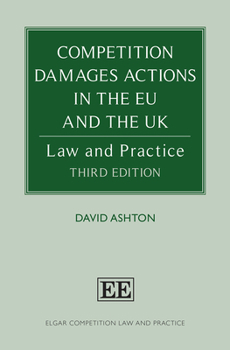 Hardcover Competition Damages Actions in the EU and the UK: Law and Practice Book