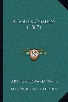 A Soul's Comedy