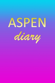 Paperback Aspen: Journal Diary - Personalized First Name Personal Writing - Letter A Blue Purple Pink Gold Effect Cover - Daily Diaries Book