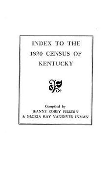 Paperback Index to the 1820 Census of Kentucky Book