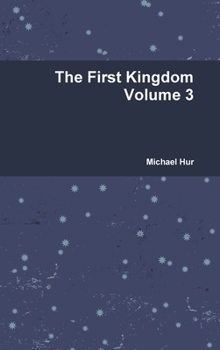 Hardcover The First Kingdom Volume 3 Book
