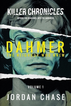 Paperback Dahmer: The Neighbor Who Knew Book