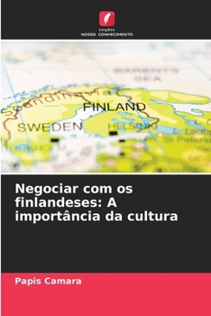Paperback Negociar com os finlandeses: A importância da cultura [Portuguese] Book