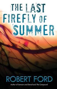 Paperback The Last Firefly of Summer Book