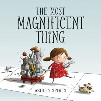 Hardcover The Most Magnificent Thing Book