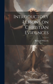 Hardcover Introductory Lessons on Christian Evidences Book