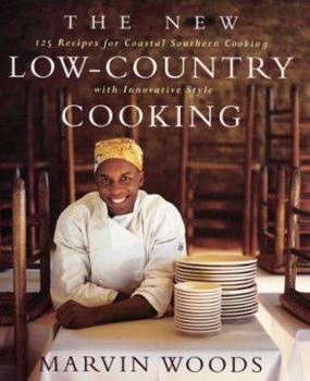 Hardcover New Low-Country Cooking: 125 Recipes for Southern Cooking with Innovative Style Book