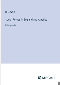 Paperback Social Forces in England and America: in large print Book