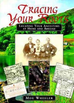 Hardcover Tracing Your Roots: Locating Your Ancestors Through Landscape and History Book