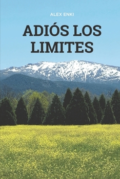 Paperback Adiós los Límites: La Consciencia Sobrevive [Spanish] Book