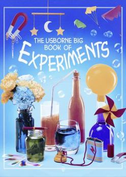 The Usborne Big Book of Experiments (Big Book of Experiences) - Book  of the Usborne Big Book