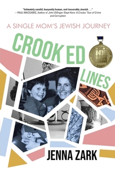Paperback Crooked Lines: A Single Mom's Jewish Journey Book