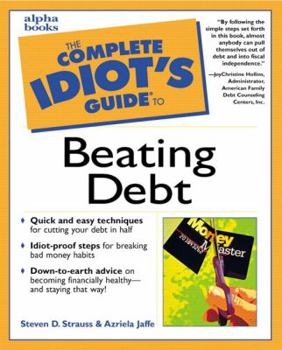 Paperback The Complete Idiot's Guide to Beating Debt Book