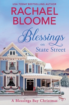 Blessings on State Street: A Blessings Bay Christmas - Book #1 of the Blessings Bay
