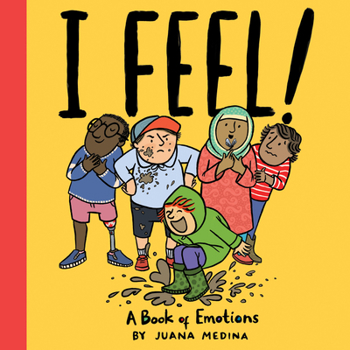 Hardcover I Feel!: A Book of Emotions Book