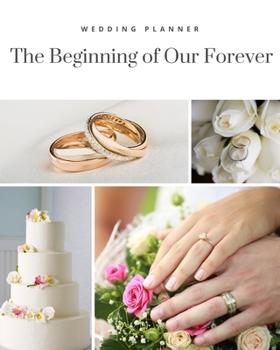 Paperback Wedding Planner: The Beginning of Our Forever Book