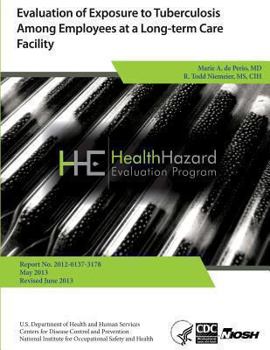 Evaluation of Exposure to Tuberculosis Among Employees at a Long-term Care Facility
