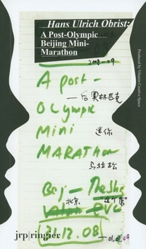 Paperback Hans Ulrich Obrist: Battery City: A Post-Olympic Beijing Mini-Marathon Book