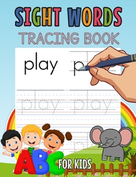 Paperback Sight Words Tracing Book for Kids: Learn Sight Words for Kids, Workbook for Kids Book