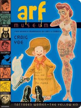 Paperback Arf Museum: The Unholy Marriage of Art & Comics Book