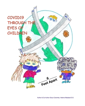 Paperback COVID19 Through the Eyes of Children Book
