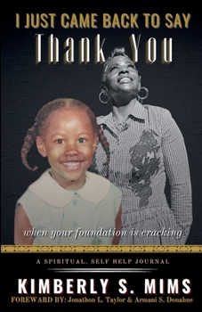 I Just Came Back to Say Thank You: When the foundation is cracking