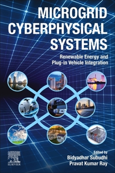 Paperback Microgrid Cyberphysical Systems: Renewable Energy and Plug-In Vehicle Integration Book