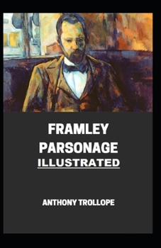 Paperback Framley Parsonage Illustrated Book