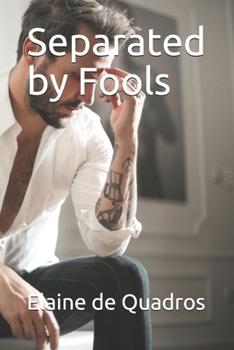 Paperback Separated by Fools Book