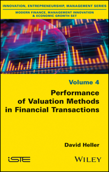 Hardcover Performance of Valuation Methods in Financial Transactions Book