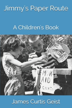Paperback Jimmy's Paper Route: A Children's Book
