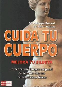 Paperback Cuida Tu Cuerpo: Mejora Tu Silueta [Spanish] Book