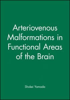 Hardcover Arteriovenous Malformations in Functional Areas of the Brain Book