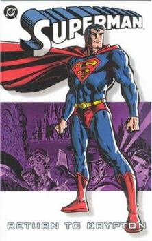 Superman: Return to Krypton - Book #6 of the 21st Century Superman