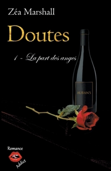 Paperback Doutes: Tome 1: La part des anges [French] Book