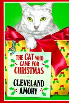Hardcover The Cat Who Came for Christmas Book