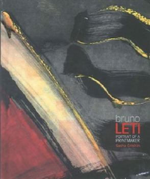 Paperback Bruno Leti: Portrait of a Printmaker Book