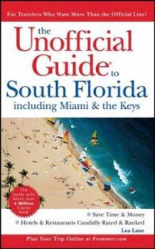 Paperback The Unofficial Guide to South Florida Including Miami and the Keys Book