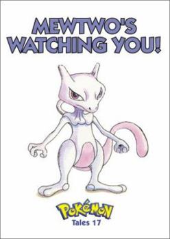 Board book Pokemon Tales, Volume 17: Mewtwo's Watching You! Book