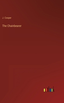 Hardcover The Chainbearer Book