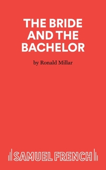 Paperback The Bride and the Bachelor Book