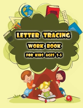 Paperback Letter Tracing Work Book For Kids Ages 3-5: Cursive for beginners workbook - Easy To Learn How To Write In Cursive For Kids - Traceable Letter Workshe Book
