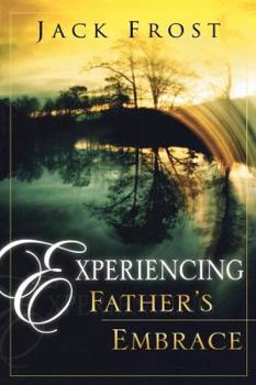 Paperback Experiencing Father's Embrace Book