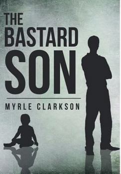 Hardcover The Bastard Son Book