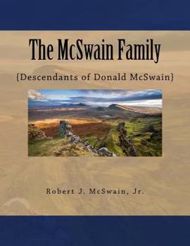Paperback The McSwain Family: {Descendants of Donald McSwain} Book