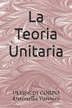 Paperback La Teoria Unitaria [Italian] Book