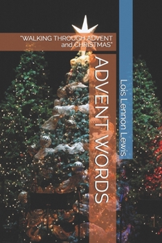 Paperback Advent Words: "WALKING THROUGH ADVENT and CHRISTMAS" Book