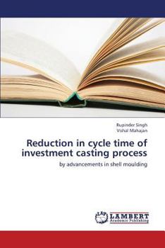 Paperback Reduction in Cycle Time of Investment Casting Process Book