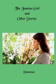 Paperback The Jasmine Girl and Other Stories Book