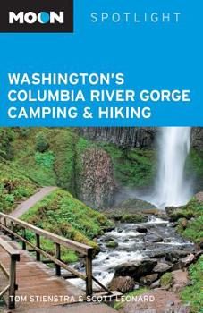 Paperback Moon Spotlight Washington's Columbia River Gorge Camping & Hiking Book